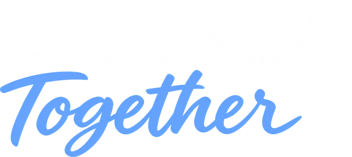 Make music together.
